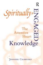 Spiritually-Engaged Knowledge af Jennifer Crawford