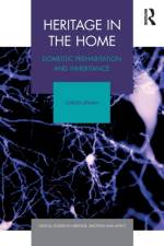 Heritage in the Home af Caron (Queen Mary University of London Lipman