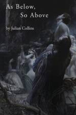 As Below, So Above af Julian Collins