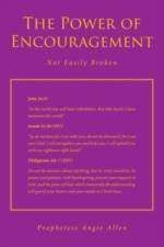 The Power of Encouragement af Prophetess Angie Allen