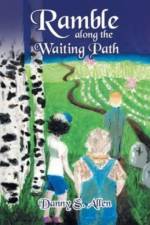 Ramble along the Waiting Path af Danny S Allen