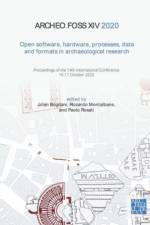 ArcheoFOSS XIV 2020: Open Software, Hardware, Processes, Data and Formats in Archaeological Research