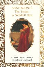 The Tenant of Wildfell Hall af Anne Bronte