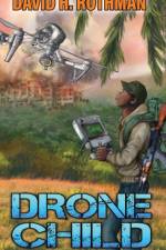 Drone Child af David H Rothman