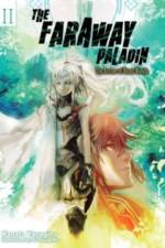 The Faraway Paladin: The Archer of Beast Woods af Kanata Yanagino