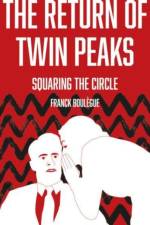 The Return of Twin Peaks
