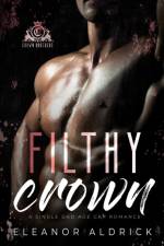 Filthy Crown af Eleanor Aldrick