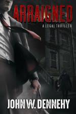 Arraigned af John W Dennehy