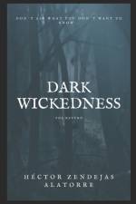 Dark Wickedness af Hector Zendejas Alatorre