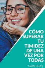 Como superar tu timidez de una vez por todas af Juanjo Ramos
