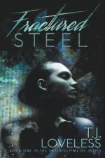Fractured Steel af T J Loveless