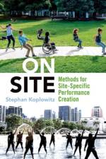 On Site af Stephan (Director/Choreographer/Educator Koplowitz
