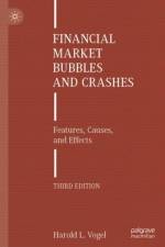 Financial Market Bubbles and Crashes af Harold L. Vogel