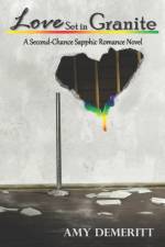 Love Set in Granite af Amy Demeritt