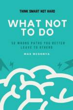 What Not To Do af Max McSonya