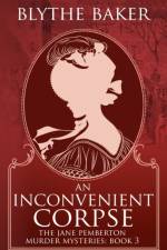 Inconvenient Corpse af Blythe Baker