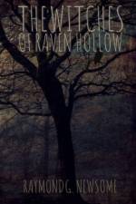Witches of Raven Hollow af Raymond G Newsome