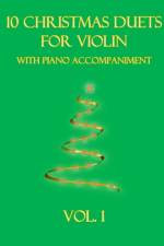 10 Christmas Duets for Violin with Piano Accompaniment af B C Dockery
