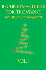 10 Christmas Duets for Trombone with Piano Accompaniment af B C Dockery