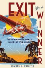 Exit Like a Winner af Edward Valaitis