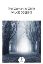 The Woman in White af Wilkie Collins