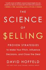 The Science of Selling af David (David Hoffeld) Hoffeld