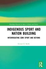 Indigenous Sport and Nation-Building af Eivind A. (Inland Norway University of Applied Sciences Skille