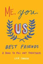 Me, You, Us - Best Friends af Lisa (Lisa Currie) Currie