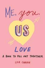 Me, You, Us - Love af Lisa (Lisa Currie) Currie