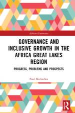Governance and Inclusive Growth in the Africa Great Lakes Region af Paul Mulindwa