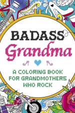 Badass Grandma af Caitlin Peterson