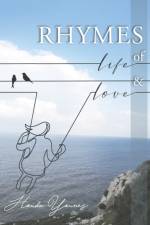Rhymes of Life and Love af Houda Younes
