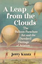 A Leap from the Clouds af Jerry Kuntz