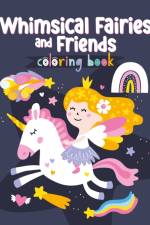Whimsical Fairies Coloring Book af Clorophyl Editions