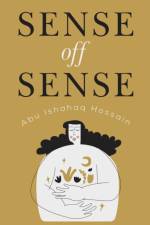 Sense off Sense af Abu Ishahaq Hossain