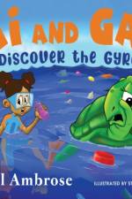 Kai and Gaia Discover The Gyre af Kristal Ambrose