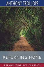 Returning Home (Esprios Classics) af Anthony Trollope