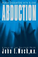 Abduction Human Encounters with Aliens af John E Mack