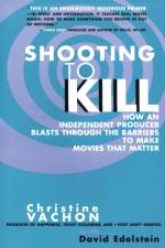 Shooting to Kill af Christine Vachon