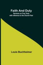 Faith and Duty af Louis Buchheimer