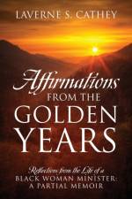 Affirmations from the Golden Years af Laverne S Cathey