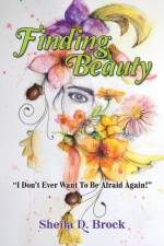 Finding Beauty af Sheila D Brock
