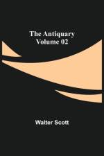 Antiquary - Volume 02 af Scott Walter Scott