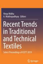 Recent Trends in Traditional and Technical Textiles