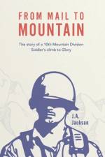 From Mail to Mountain af J A Jackson