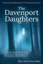 The Davenport Daughters af Betty Kerss Groezinger