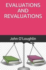 Evaluations and Revaluations af John O'Loughlin
