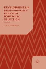 Developments in Mean-Variance Efficient Portfolio Selection af M. Agarwal