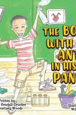 The Boy with Ants in His Pants