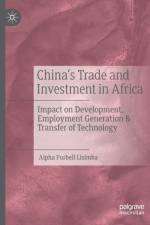 China's Trade and Investment in Africa af Alpha Furbell Lisimba